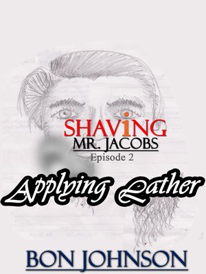 cover image of Episode 2: Applying Lather